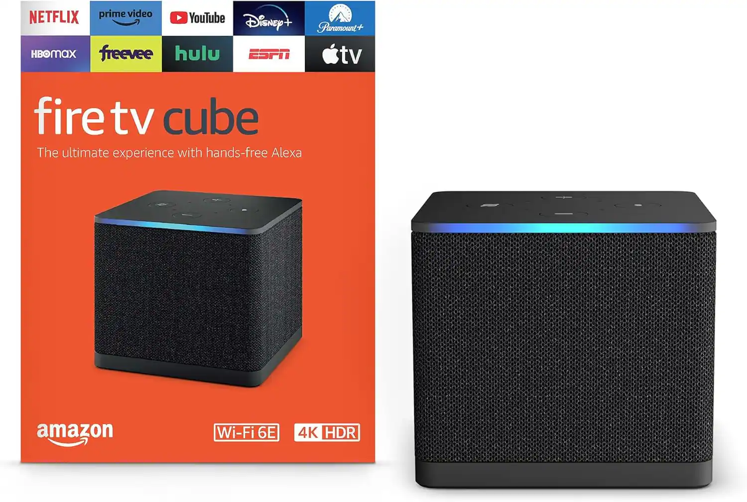 - Netflix
- Prime Video
- YouTube
- Disney+
- Paramount+
- HBO Max
- Freevee
- Hulu
- ESPN
- Apple TV
- Fire TV Cube
- The ultimate experience with hands-free Alexa
- Amazon
- Wi-Fi 6E
- 4K HDR