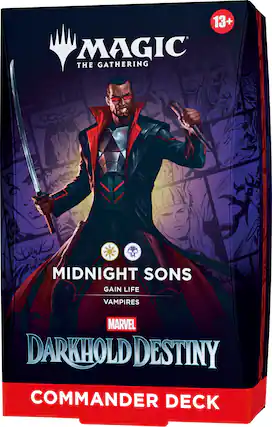13+ MAGIC THE GATHERING
MIDNIGHT SONS GAIN LIFE
VAMPIRES
MARVEL DARKHOLD DESTINY COMMANDER DECK